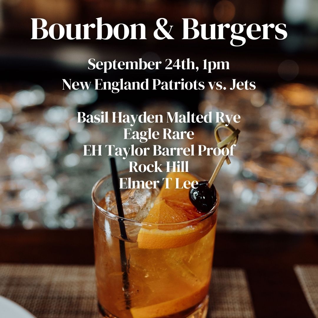 Bourbon & Burgers